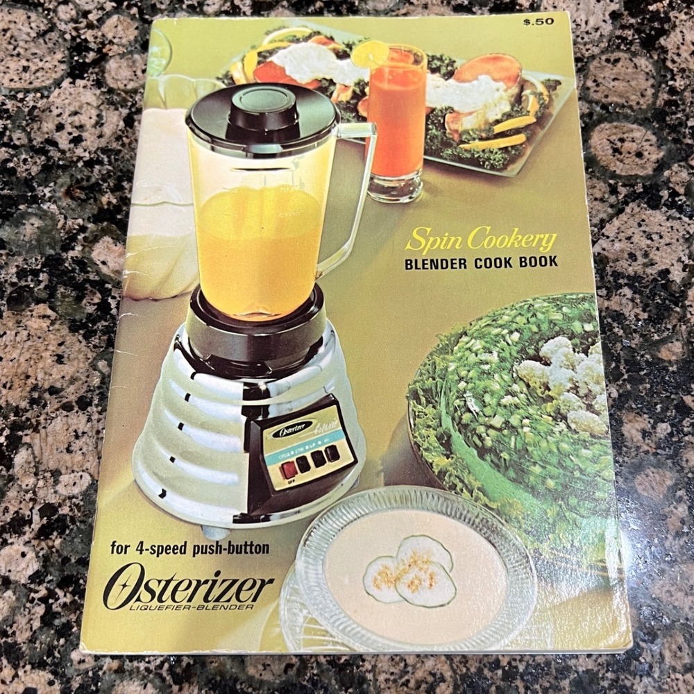 Vintage 1968 Osterizer Spin Cookery Blender Cook Book 4 Speed Push Button 67674